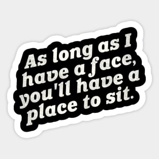 A Place To Sit ny Humor Sticker